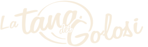 La Tana dei Golosi